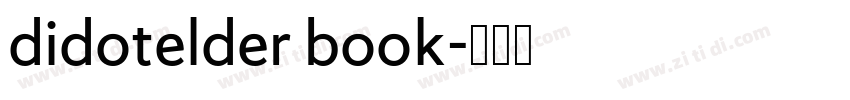 didotelder book字体转换